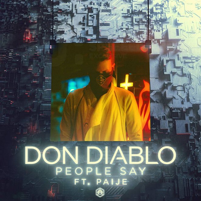 Don Diablo feat. Paije - People Say - Plakaty