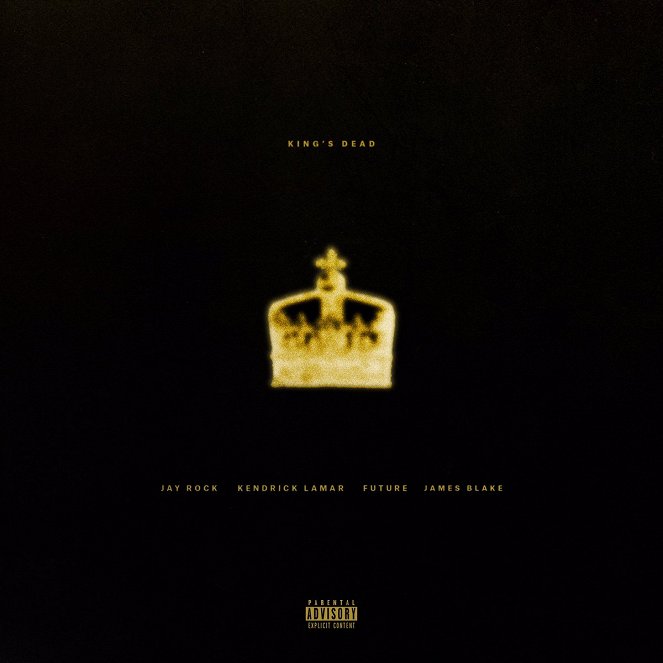 Jay Rock, Kendrick Lamar, Future, James Blake: King's Dead - Plagáty