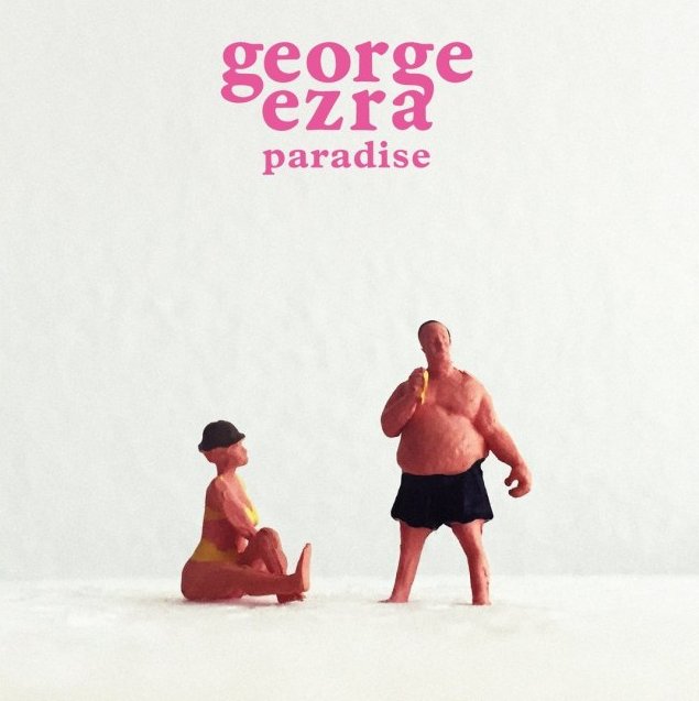 George Ezra - Paradise - Julisteet