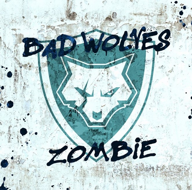 Bad Wolves - Zombie - Affiches