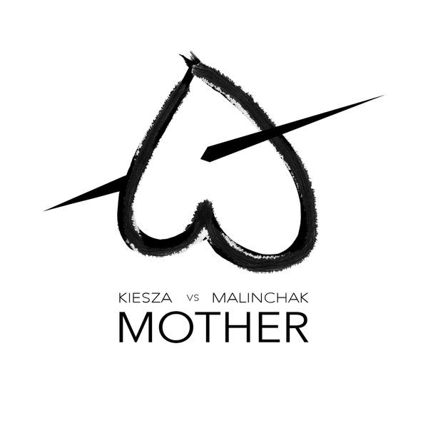 Kiesza vs Malinchak - Mother - Cartazes