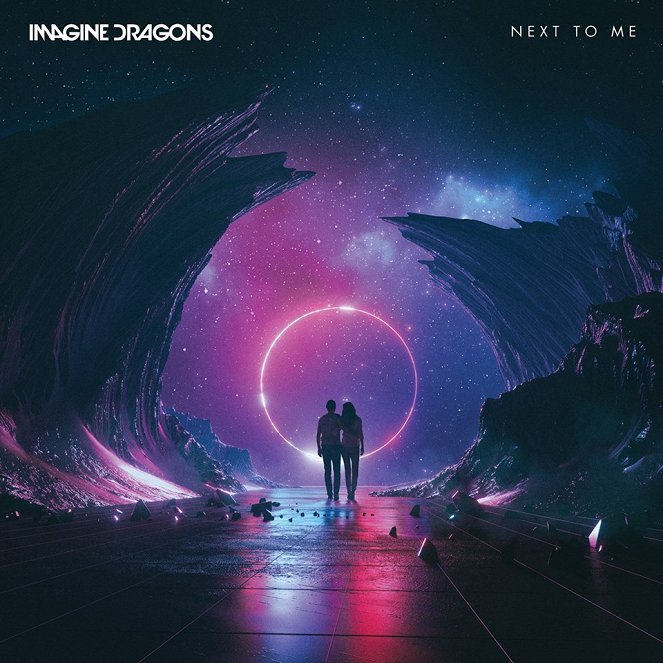 Imagine Dragons - Next To Me - Cartazes