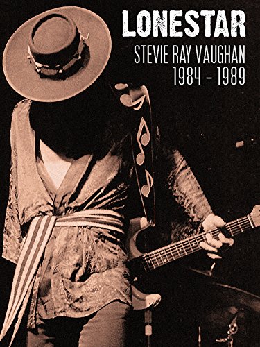 Lonestar: Stevie Ray Vaughan - 1984-1989 - Carteles