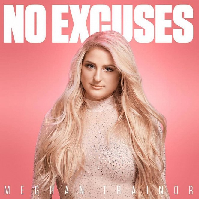 Meghan Trainor - No Excuses - Affiches