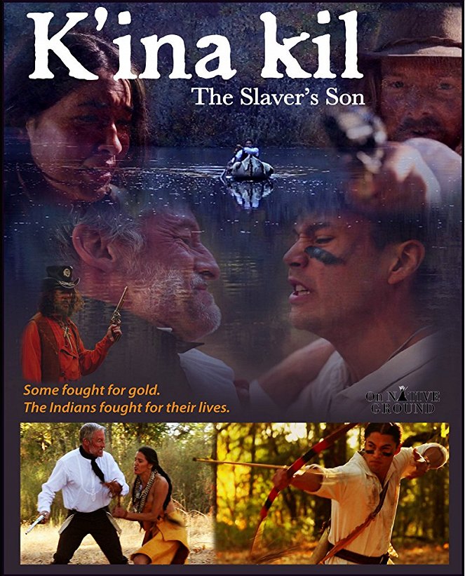 K'ina Kil: The Slaver's Son - Affiches