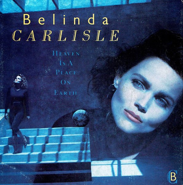 Belinda Carlisle - Heaven Is A Place On Earth - Carteles