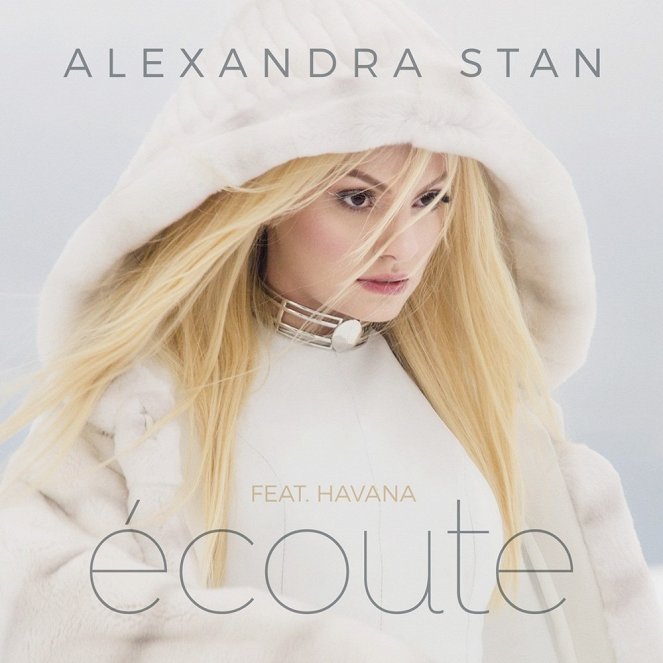 Alexandra Stan feat. Havana - Ecoute - Julisteet