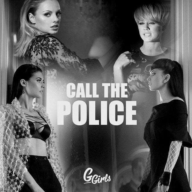 G Girls - Call The Police - Julisteet