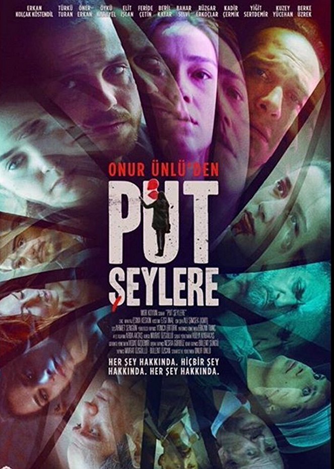 Put Şeylere - Affiches