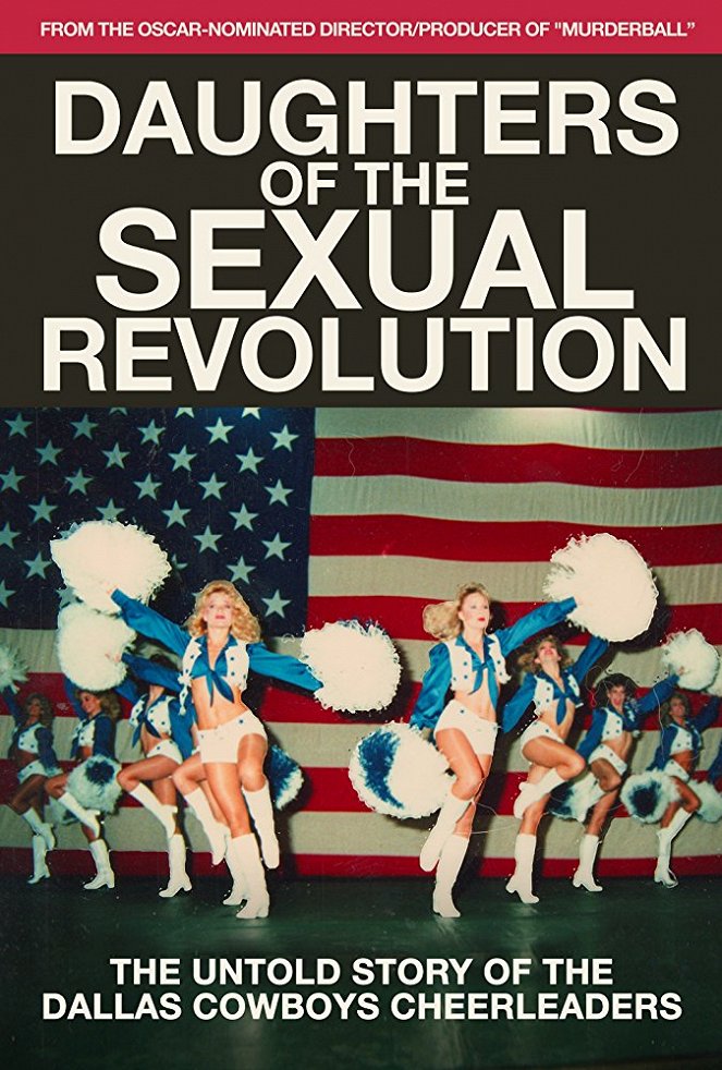 Daughters of the Sexual Revolution: The Untold Story of the Dallas Cowboys Cheerleaders - Plakáty