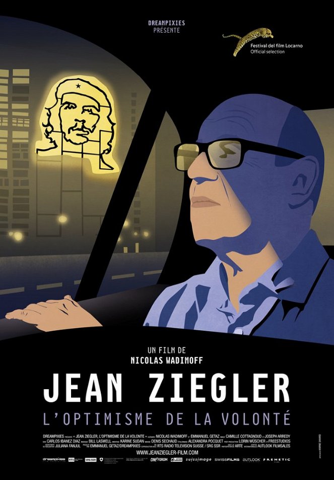 Jean Ziegler, l'optimisme de la volonté - Affiches