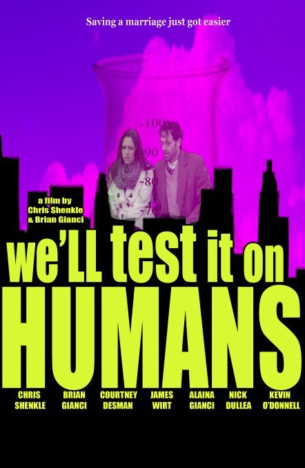 We'll Test It on Humans - Affiches