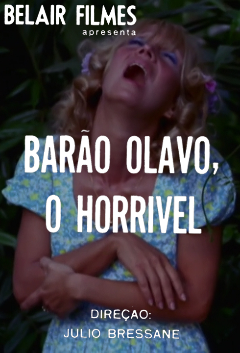 Barão Olavo, o Horrível - Plakate