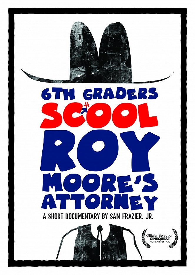 6th Graders School Roy Moore's Attorney - Affiches