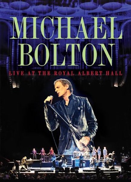 Michael Bolton Live at the Royal Albert Hall - Affiches