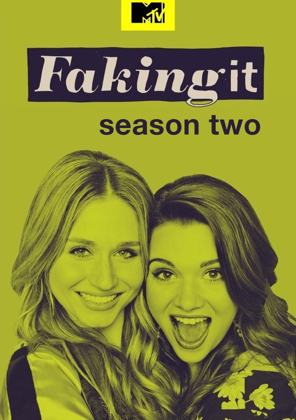 Faking it - Season 2 - Affiches
