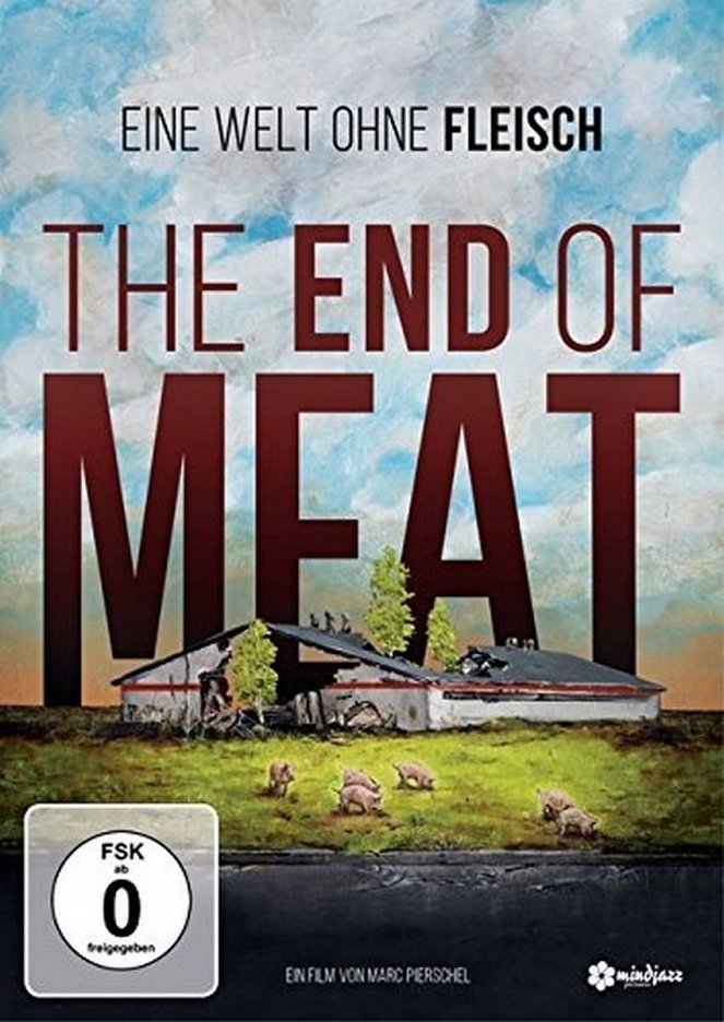 The End of Meat - Eine Welt ohne Fleisch - Plakaty