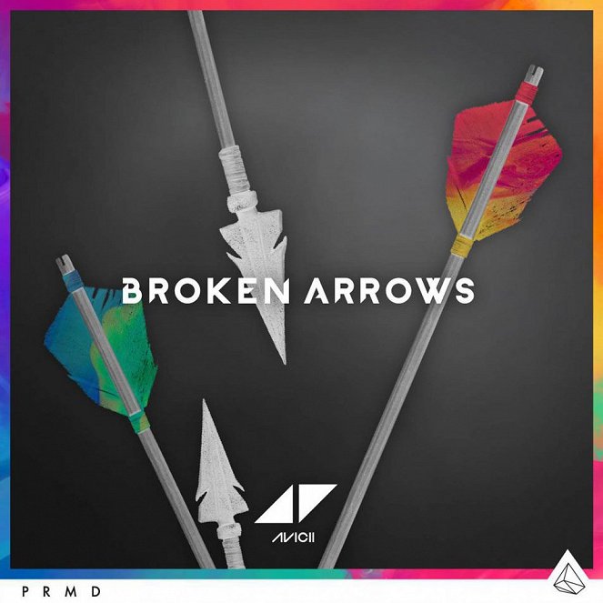 Avicii - Broken Arrows - Plakátok
