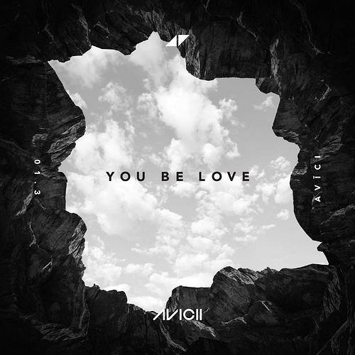 Avicii feat. Billy Raffoul - You Be Love - Affiches