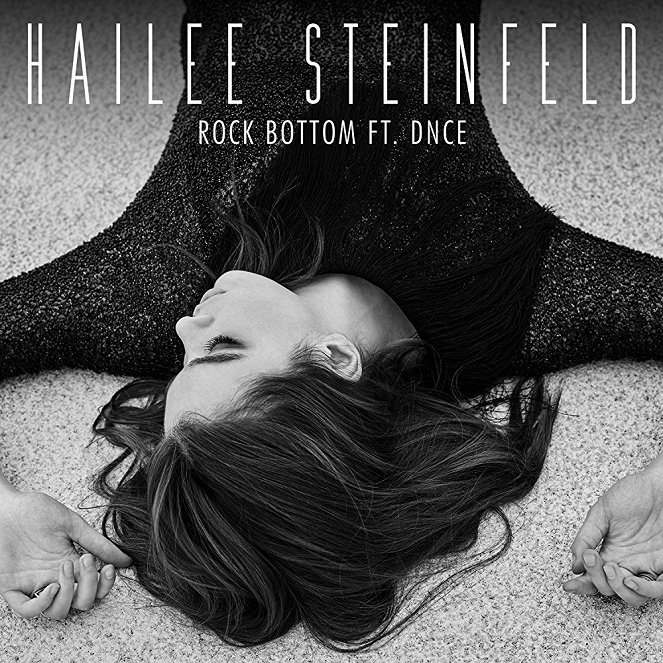 Hailee Steinfeld feat. DNCE - Rock Bottom - Plakaty