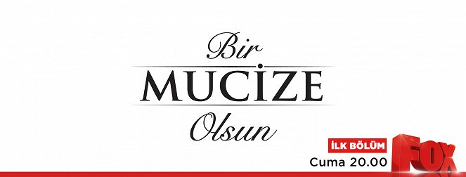 Bir Mucize Olsun - Plakáty