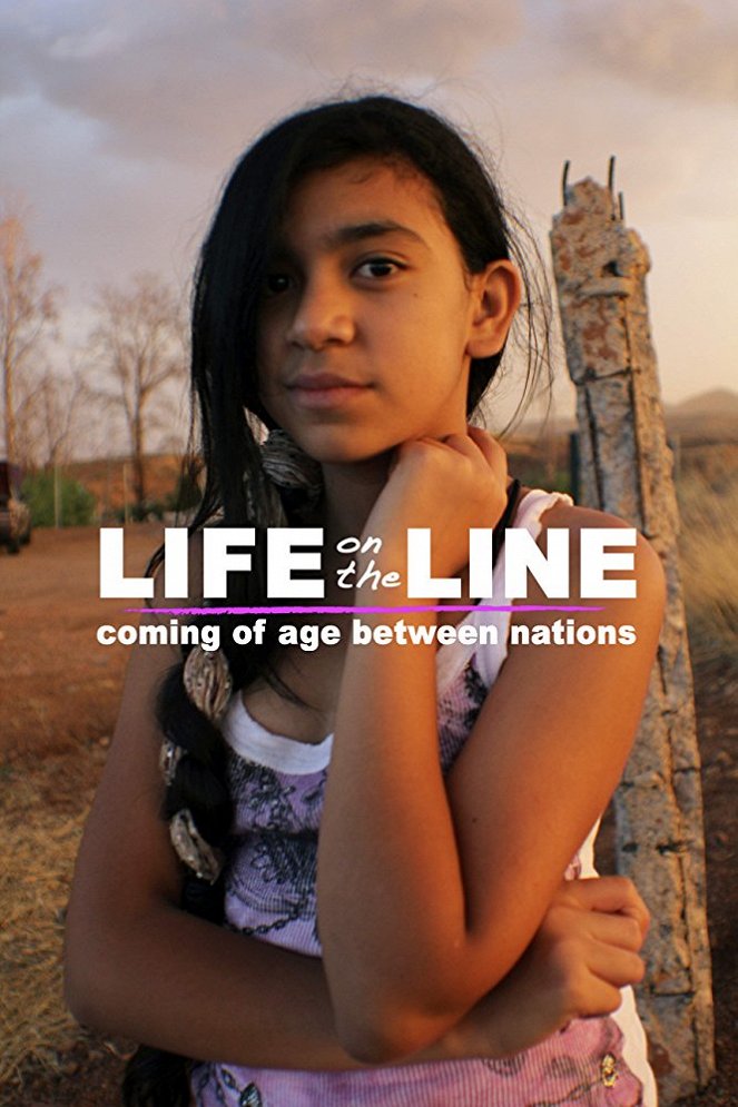 Life on the Line: Coming of Age Between Nations - Plakate