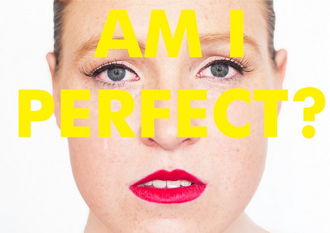 Am I perfect? - Carteles