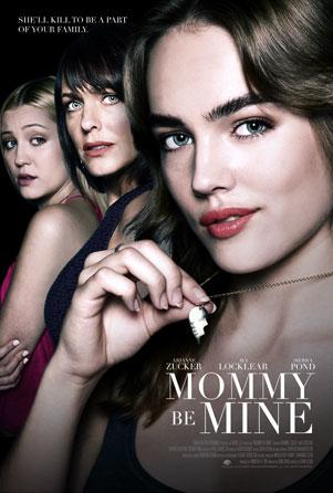 Mommy Be Mine - Plakate