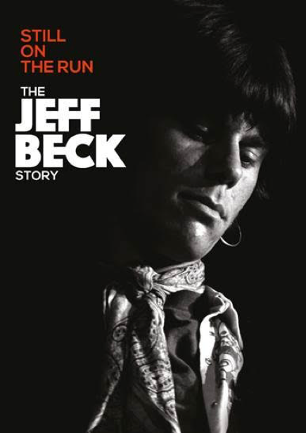 Still on the Run: The Jeff Beck Story - Plakate