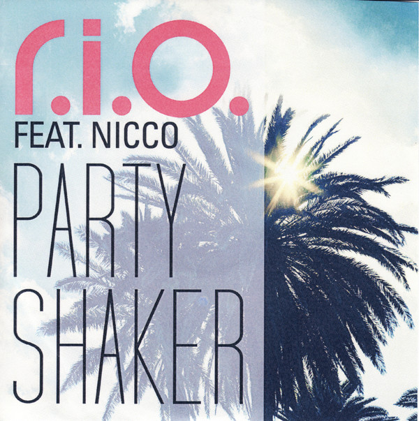 R.I.O. feat. Nicco - Party Shaker - Affiches