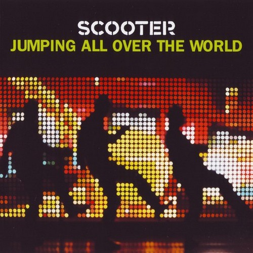 Scooter - Jumping All Over the World - Julisteet
