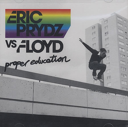Eric Prydz vs Pink Floyd - Proper Education - Plagáty