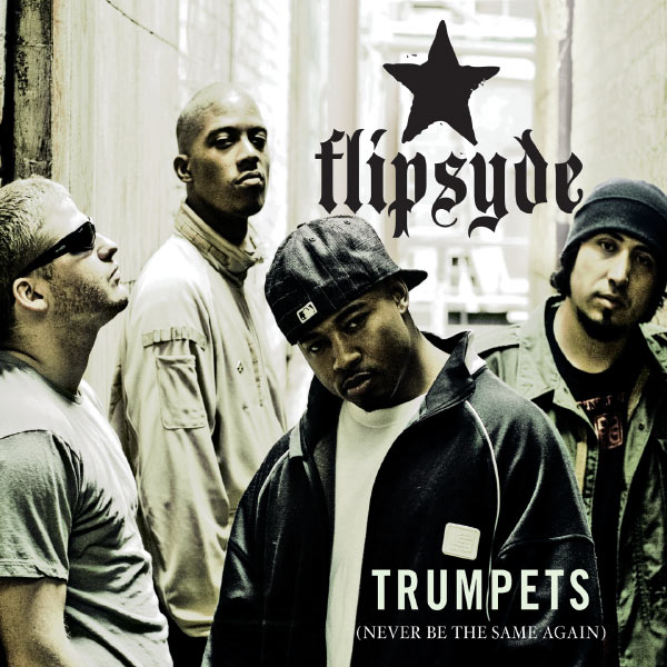 Flipsyde - Trumpets - Cartazes