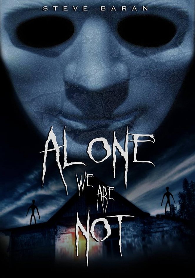 Alone We Are Not - Carteles