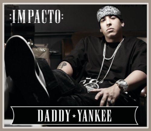 Daddy Yankee feat. Fergie - Impacto (Remix) - Cartazes