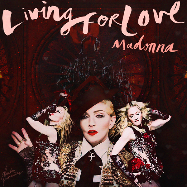 Madonna - Living For Love - Carteles