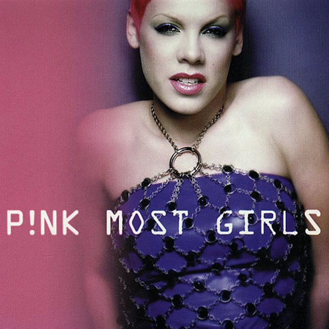 P!nk - Most Girls - Posters