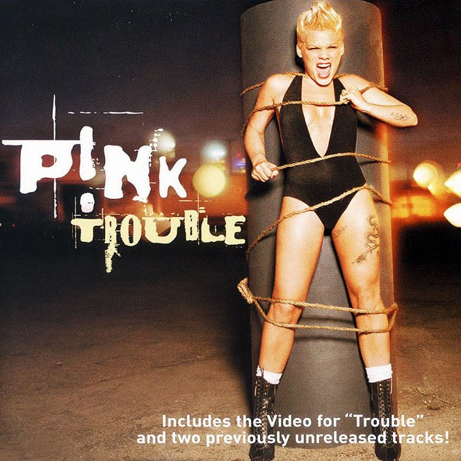 P!nk - Trouble - Plakáty