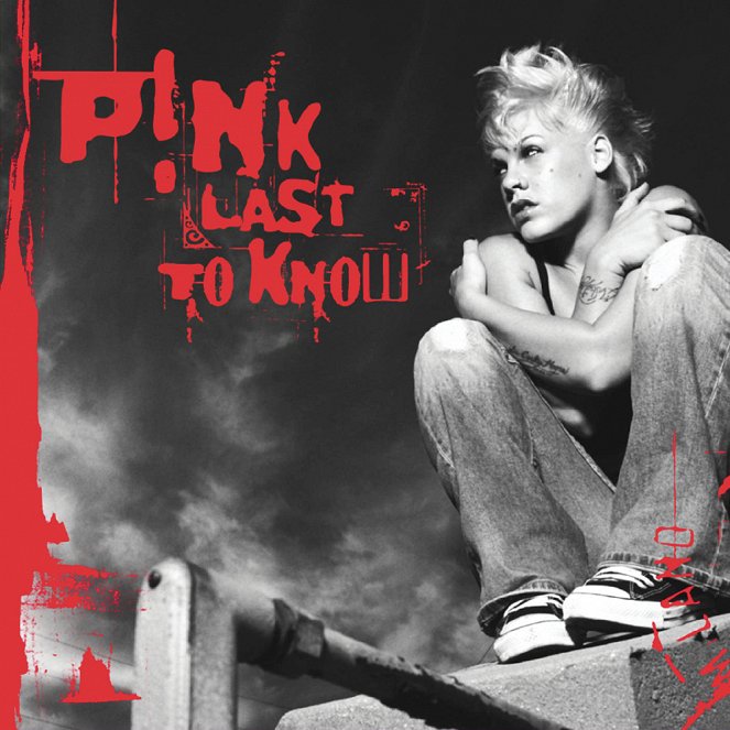 P!nk - Last to Know - Plakate