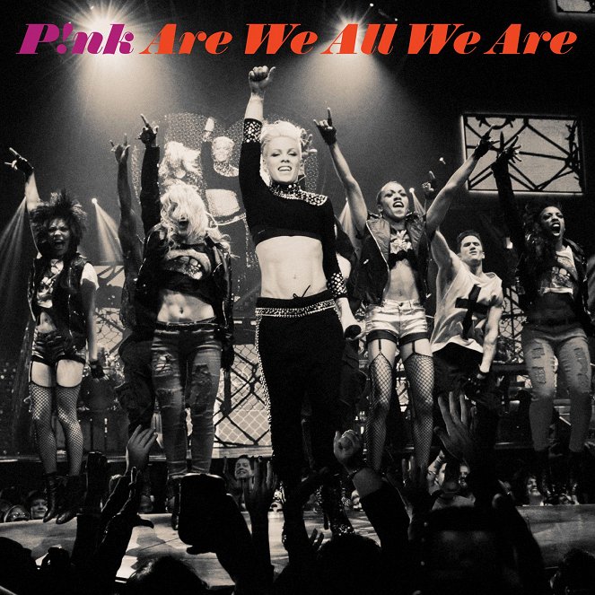 P!nk - Are We All We Are - Carteles