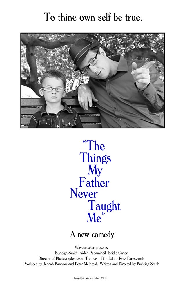 The Things My Father Never Taught Me - Plakate
