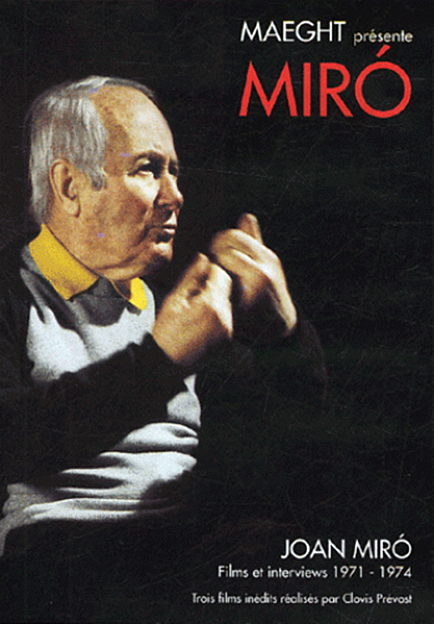 Maeght présente Miró, films et interviews 1971-1974 - Carteles