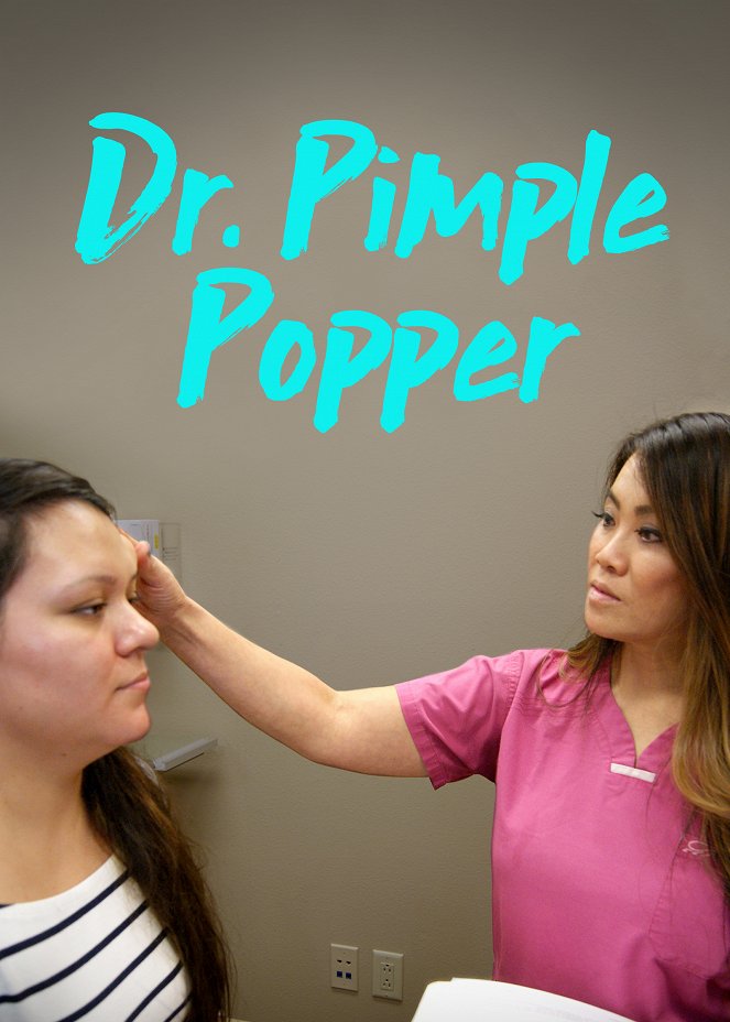 Dr. Pimple Popper, a bőrgyógyász - Plakátok
