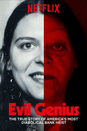 Evil Genius: Die wahre Geschichte des grausamsten Banküberfalls in den USA - Plakate
