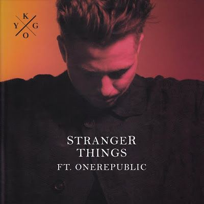 Kygo feat. OneRepublic - Stranger Things - Cartazes
