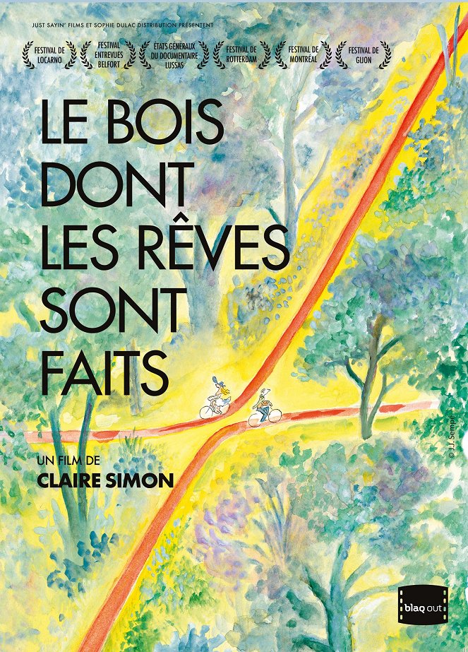 Le Bois dont les rêves sont faits - Plakaty