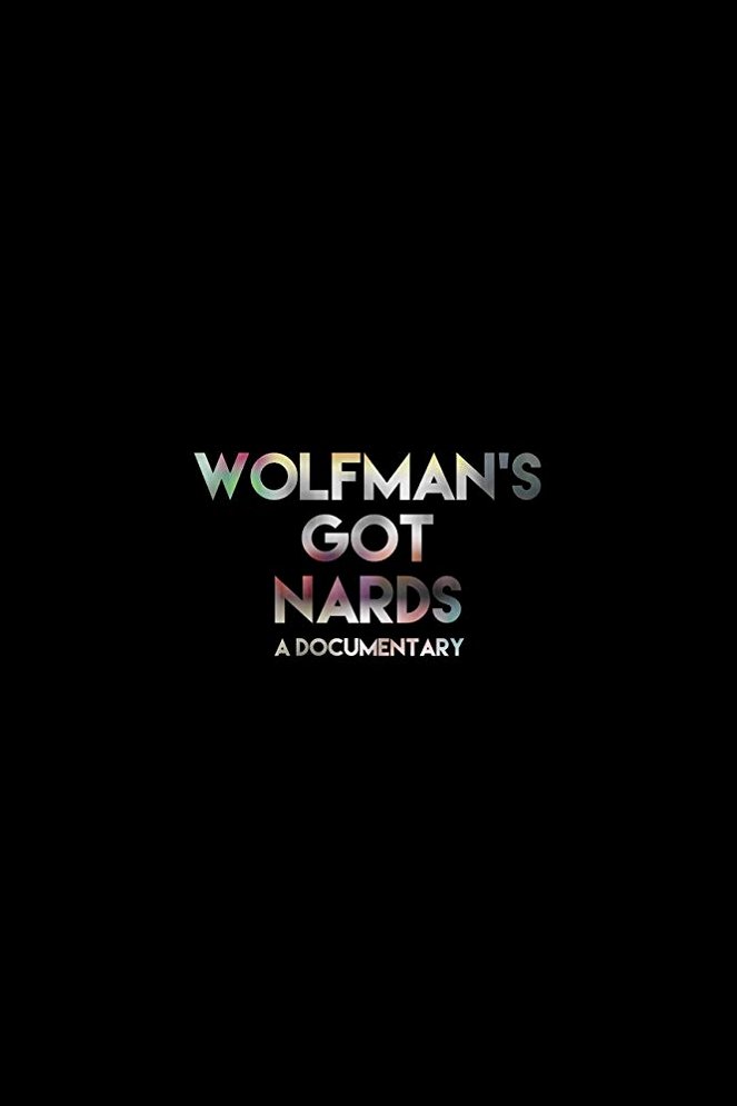 Wolfman's Got Nards - Affiches