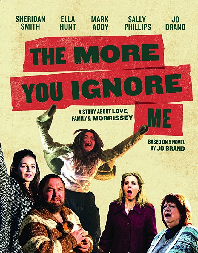 The More You Ignore Me - Cartazes