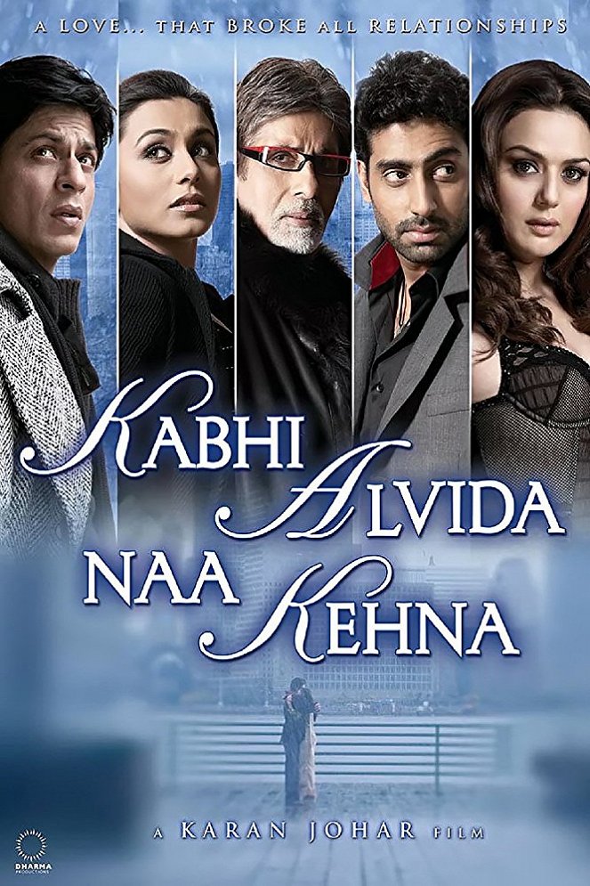 Kabhi Alvida Naa Kehna - Never say Goodbye - Plakate
