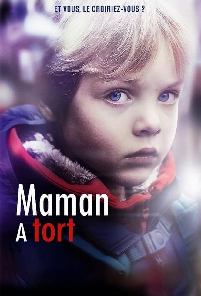 Maman a tort - Posters